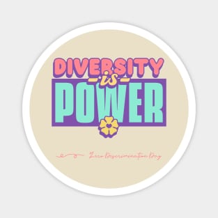 Diversity Is Power Anti Discrimination Rights Activist Equality Magnet